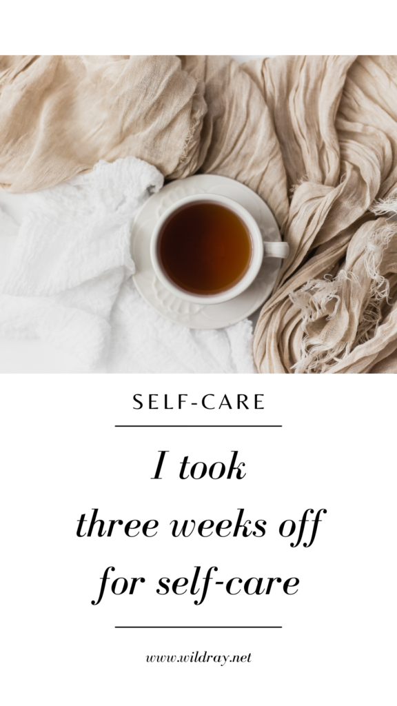 self-care, time off for self-care