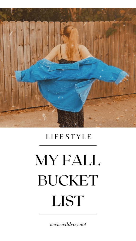 My Fall bucket list, fall 2022 bucket list